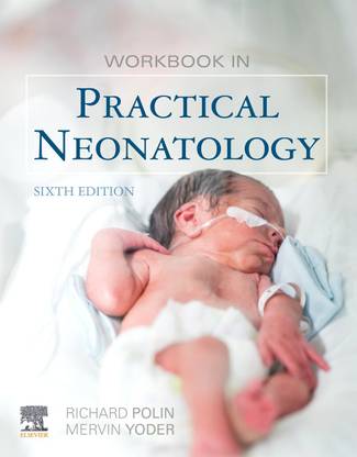 Workbook in Practical Neonatology