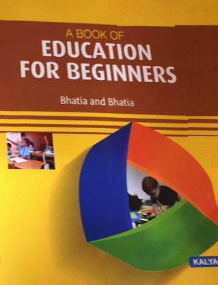 A BOOK OF EDUCATION FOR BEGINEERS