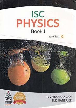ISC Physics Book I for Class XI