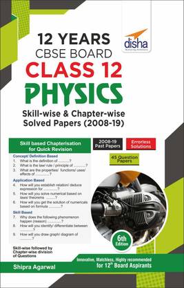12 Years Cbse Board Class 12 Physics Skill-Wise & Chapter-Wise Solved Papers (2008 - 19)
