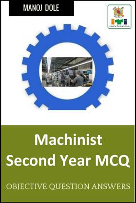 Machinist Second Year MCQ  - Machinist B
