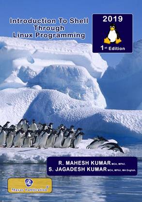 INTRODUCTION TO SHELL THROUGH LINUX PROGRAMMING  - INTRODUCTION TO SHELL THROUGH LINUX PROGRAMMING with 3 Disc