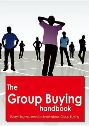 The Group Buying Handbook - Everything You Need to Know about Group Buying