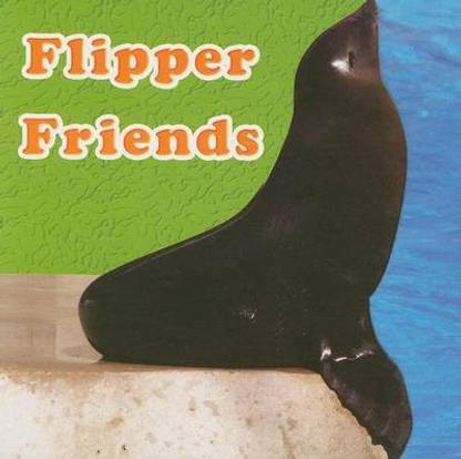 Flipper Friends