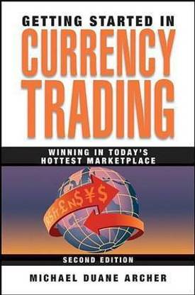 Getting Started in Currency Trading
