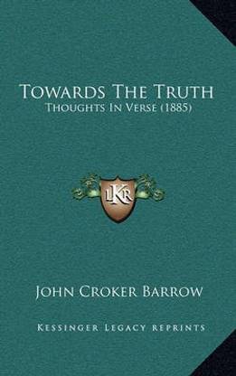 Towards The Truth