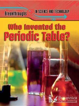 Who Invented the Periodic Table?