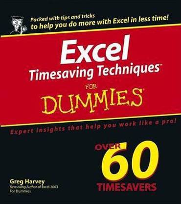 Excel Timesaving Techniques for Dummies