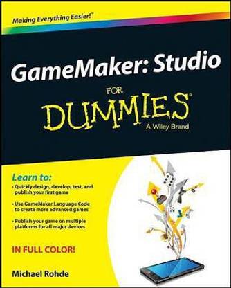 Gamemaker: Studio for Dummies