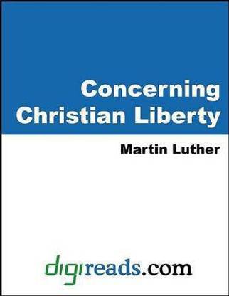 Concerning Christian Liberty