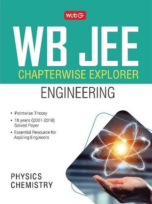Wb Jee Chapterwise Explorer Physics and Chemistry Engineering