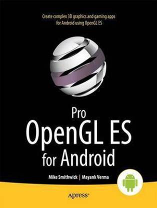 Pro OpenGL Es for Android