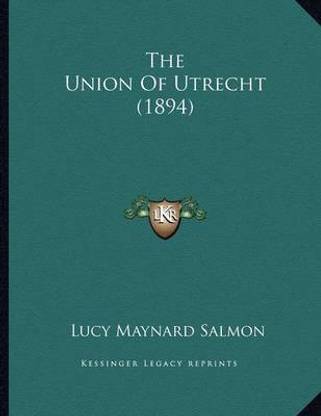 The Union Of Utrecht (1894)