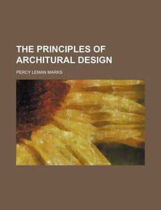 The Principles of Architural Design