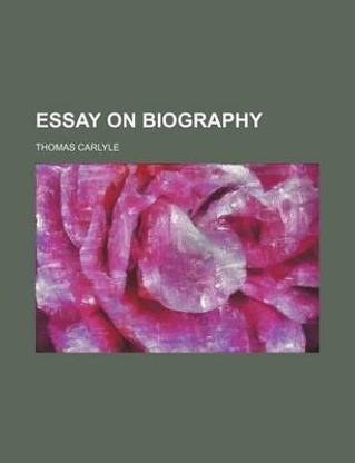 Essay on Biography