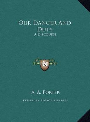Our Danger And Duty