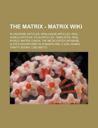 Matrix - Matrix Wiki