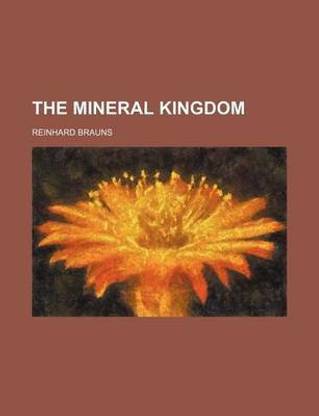 The Mineral Kingdom
