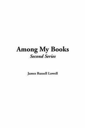 Among My Books, Second Series