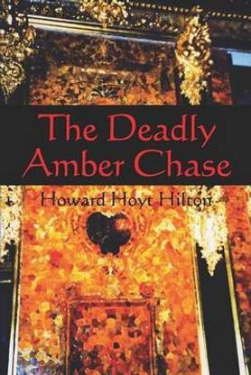 The Deadly Amber Chase