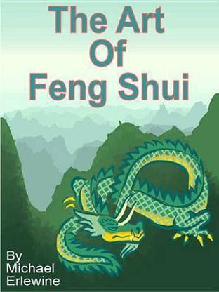 The Art of Feng Shui