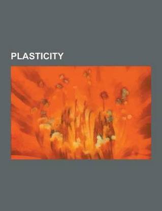 Plasticity