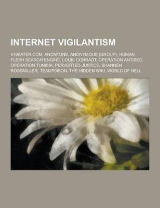 Internet Vigilantism