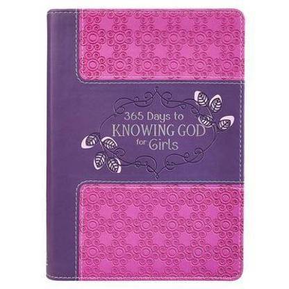 365 Days to Knowing God for Girls