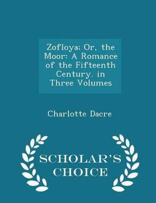 Zofloya; Or, the Moor