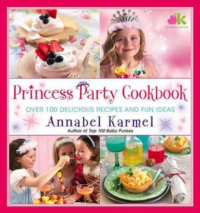 Princess Party Cookbook