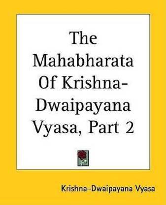 The Mahabharata of Krishna-Dwaipayana Vyasa, Part 2