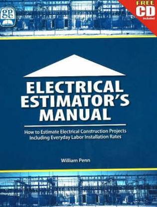 Electrical Estimator's Manual