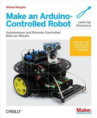 Make an Arduino-Controlled Robot