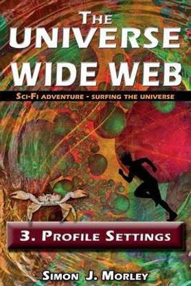 The Universe Wide Web: 3. Profile Settings: 3