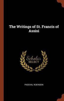 The Writings of St. Francis of Assisi