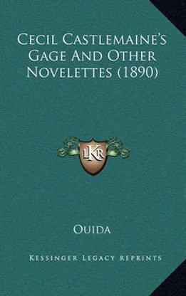 Cecil Castlemaine's Gage and Other Novelettes (1890)
