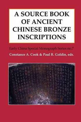A Source Book of Ancient Chinese Bronze Inscriptions