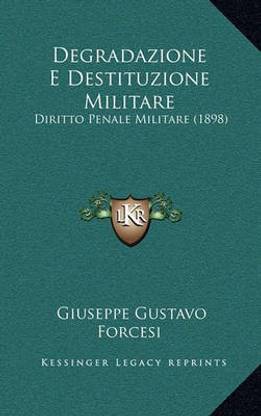 Degradazione E Destituzione Militare