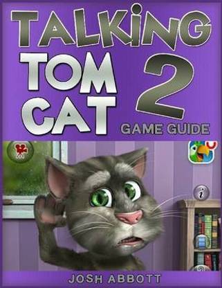 Talking Tom Cat 2 Game Guide