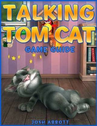 Talking Tom Cat Game Guide