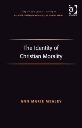 The Identity of Christian Morality
