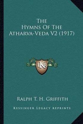 The Hymns Of The Atharva-Veda V2 (1917)