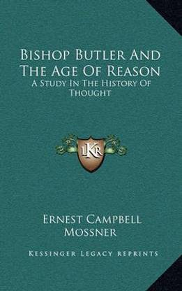 Bishop Butler And The Age Of Reason