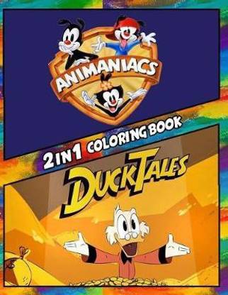 2 in 1 Coloring Book Animaniacs and Duck Tales