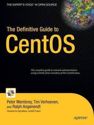 The Definitive Guide to Centos