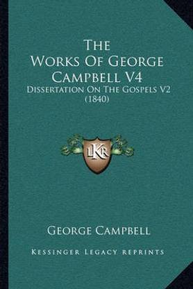 The Works Of George Campbell V4