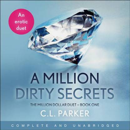 A Million Dirty Secrets