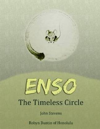 Enso: The Timeless Circle