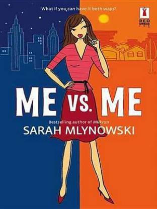 Me vs. Me