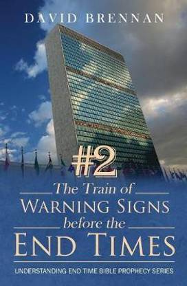 # 2 the Train of Warning Signs Before the End Times